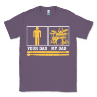 Lavender mens my dad is a drummer your dad not drum player father's day t shirt Classic Tee - SnappyArt