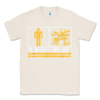 Natural mens my dad is a drummer your dad not drum player father's day t shirt Classic Tee - SnappyArt