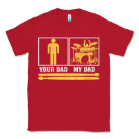 Red mens my dad is a drummer your dad not drum player father's day t shirt Classic Tee - SnappyArt