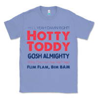 Colony Blue hotty toddy Classic Tee - SnappyArt