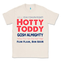Natural hotty toddy Classic Tee - SnappyArt