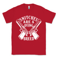 Red Snitches Are A Dying Breed Motorcycle Biker Gun Classic Tee - SnappyArt