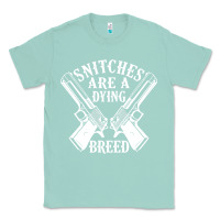 Seafoam Snitches Are A Dying Breed Motorcycle Biker Gun Classic Tee - SnappyArt
