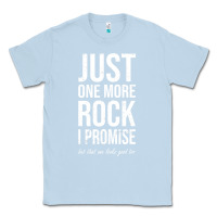 Dusty Blue Rockhounds gear gift Just one more rock funny rockhounding Classic Tee - SnappyArt
