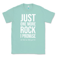 Seafoam Rockhounds gear gift Just one more rock funny rockhounding Classic Tee - SnappyArt