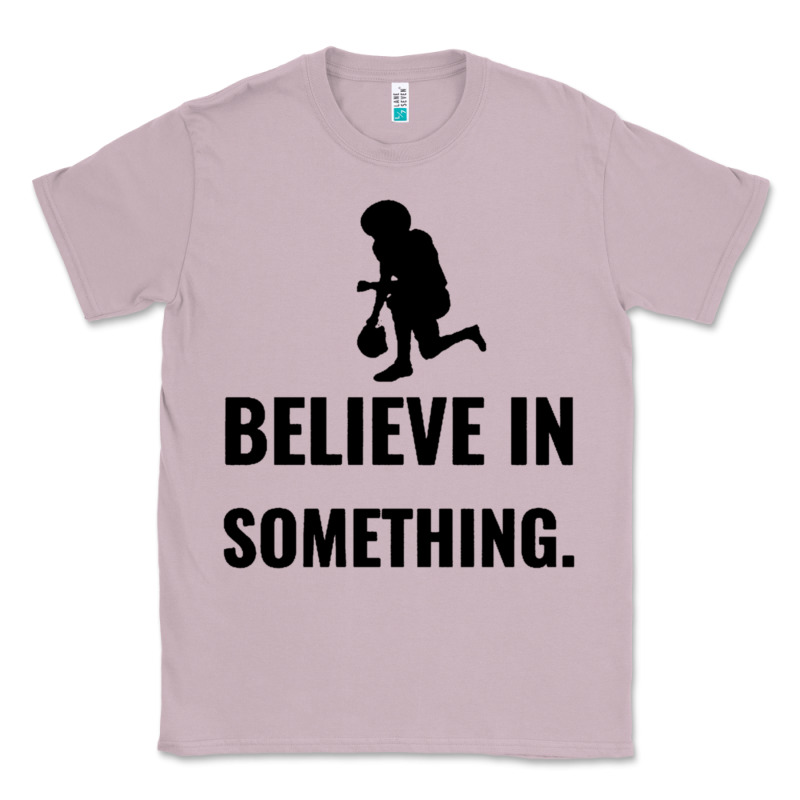 Colin Kaepernick Believe In Something Classic Tee by SnappyArt | Teevron