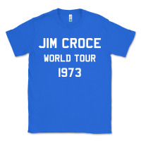 True Royal Jim Croce World Tour 1973 Classic Tee - SnappyArt