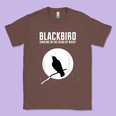 Blackbird Singing In The Dead Of Night T Shirt Classic Tee Designed By Floraart