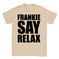 Mushroom Frankie Say Relax Essential Classic Tee - FloraArt