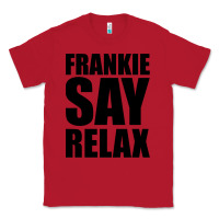 Red Frankie Say Relax Essential Classic Tee - FloraArt