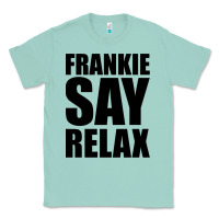 Seafoam Frankie Say Relax Essential Classic Tee - FloraArt