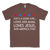 Chestnut she's a good girl, she's loves her mama, loves jesus t shirt Classic Tee - FloraArt