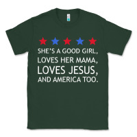 Sports Green she's a good girl, she's loves her mama, loves jesus t shirt Classic Tee - FloraArt