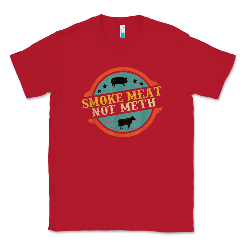 Smoke Meat Not Meth Funny Bbq Grill Lover Meat Lover Retro Classic Tee by FloraArt | Teevron