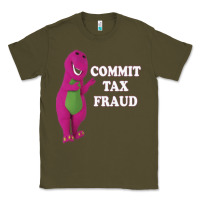 Army Green commit tax fraud essential Classic Tee - FloraArt
