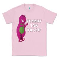 Bubblegum Pink commit tax fraud essential Classic Tee - FloraArt