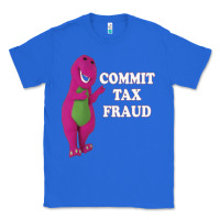 True Royal commit tax fraud essential Classic Tee - FloraArt