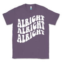 Lavender alright alright alright Classic Tee - ArtMosaic