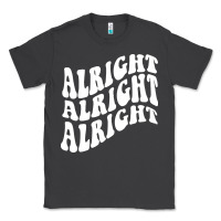 Smoke alright alright alright Classic Tee - ArtMosaic