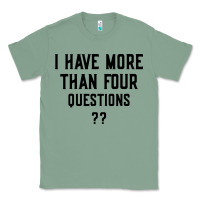 Sage i have more than four questions Classic Tee - ArtMosaic
