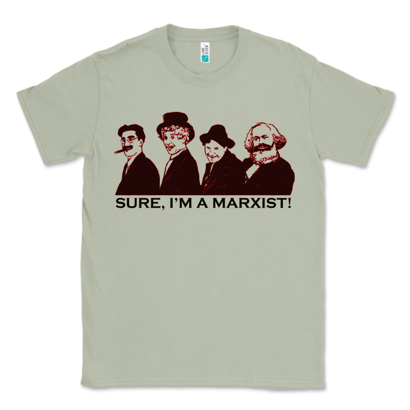 Sure I'm A Marxist Classic Tee by ArtMosaic | Teevron