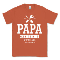 Copper If Papa Can't Fix It We're All Screwed - Fathers Day Classic Tee - ArtMosaic