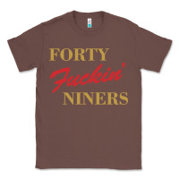 Chestnut forty fvckin' niners Classic Tee - ArtMosaic