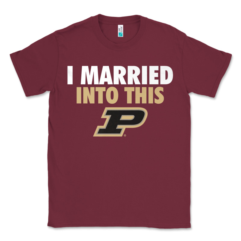 Purdue Boilermakers Married Into This - Apparel Classic Tee by ArtMosaic | Teevron