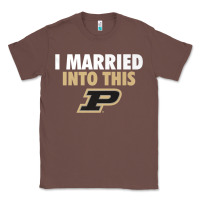 Chestnut Purdue Boilermakers Married Into This - Apparel Classic Tee - ArtMosaic