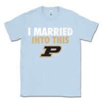 Dusty Blue Purdue Boilermakers Married Into This - Apparel Classic Tee - ArtMosaic
