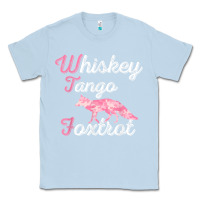 Dusty Blue whiskey tango foxtrot military womens fun wtf quote t shirt Classic Tee - ArtMosaic