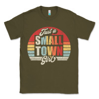 Army Green Limited Edition Retro Vintage Just A Small Town Girl Classic Tee - ArtMosaic