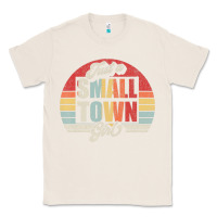 Natural Limited Edition Retro Vintage Just A Small Town Girl Classic Tee - ArtMosaic