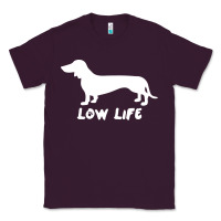 Plum Doxie Low Life Classic Tee - artisFamous
