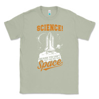 Matcha Science: Because You Can't Pray This Shit Into Space Classic Tee - artisFamous