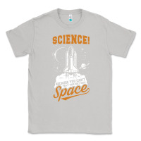 Moon Dust Science: Because You Can't Pray This Shit Into Space Classic Tee - artisFamous
