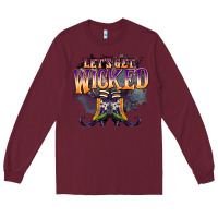 Burgundy lets get wıcked Long Sleeve Tee - BarkalooDesign