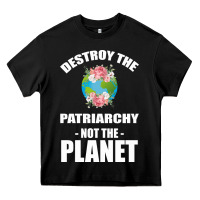 Black Destroy the patriarchy not the planet Heavy Core Tee - Bettercallsaul