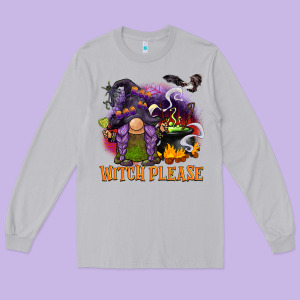 Witch Please Long Sleeve Tee Designed By Barkaloodesign