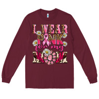 Burgundy i wear pink for my mom Long Sleeve Tee - BarkalooDesign
