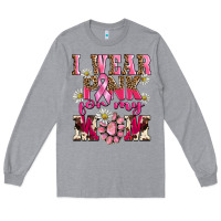 Heather Grey i wear pink for my mom Long Sleeve Tee - BarkalooDesign