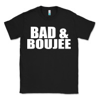 Black bad & boujee Classic Tee - artisFamous