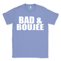 Colony Blue bad & boujee Classic Tee - artisFamous