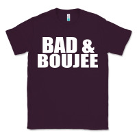 Plum bad & boujee Classic Tee - artisFamous