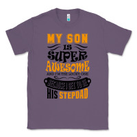 Lavender My Son Is Super Awesome His Stepdad Classic Tee - artisFamous
