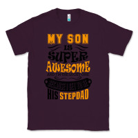Plum My Son Is Super Awesome His Stepdad Classic Tee - artisFamous