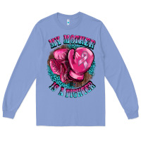 Colony Blue my mother is a fighter Long Sleeve Tee - BarkalooDesign