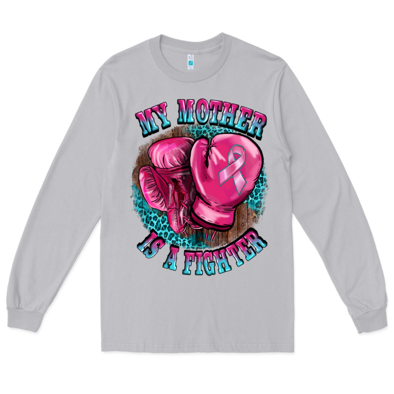 My Mother Is A Fighter Long Sleeve Tee by BarkalooDesign | Teevron