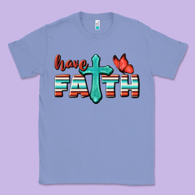 Have Faith Classic Tee Designed By Bundleandbundleshop