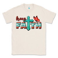 Natural Have Faith Classic Tee - BundleAndBundleShop